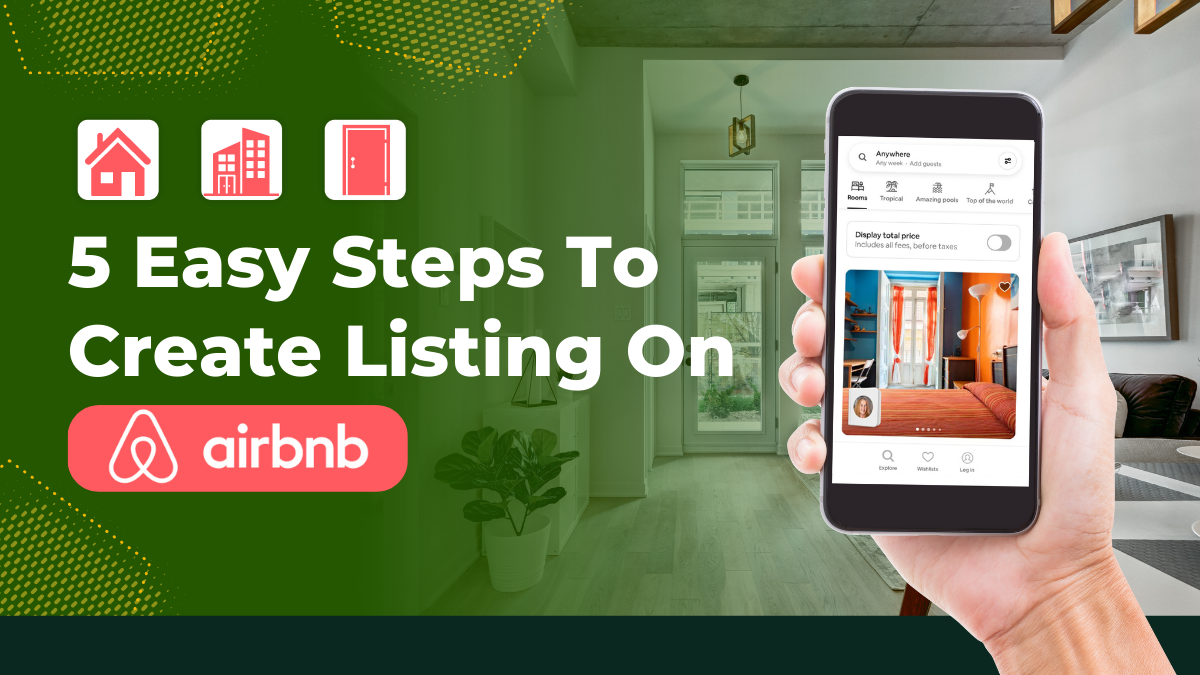 5 Easy Steps To Create Listing On Airbnb